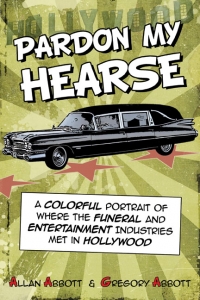 Pardon My Hearse: A Colorful Portrait of Where the Funeral and Entertainment Ind