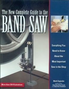 THE NEW COMPLETE GUIDE TO THE BANDSAW: The Woodworker's Library ...