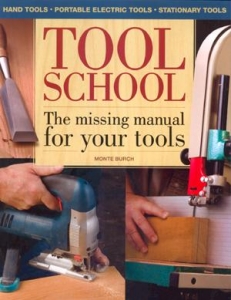 Tool School: The Missing Manual For Your Tools! (Spiral Bound)