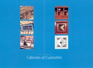 CABINETS OF CURIOSITIES