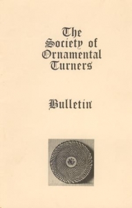 BULLETIN OF THE SOCIETY OF ORNAMENTAL TURNERS