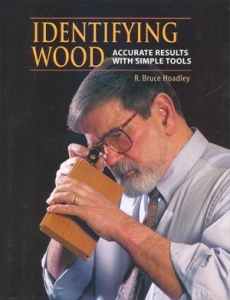 IDENTIFYING WOOD: ACCURATE RESULTS WITH SIMPLE TOOLS.