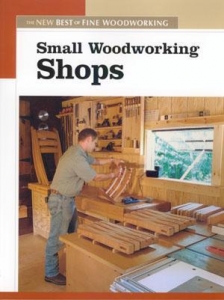 NEW BEST OF FWW: SMALL WOODWORKING SHOPS