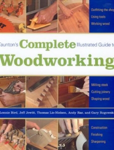 THE COMPLETE ILLUSTRATED G/T WOODWORKING -HB