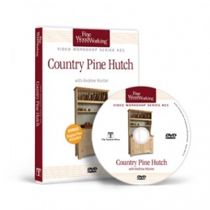 FWW: VIDEO WORKSHOP SERIES #23 COUNTRY PINE HUTCH