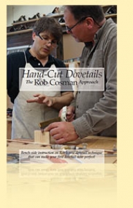 Hand-Cut Dovetails the Rob Cosman Approach
