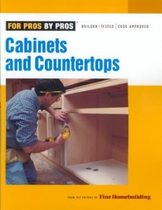 FOR PROS BY PROS: CABINETS AND COUNTERTOPS