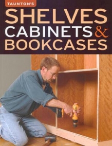 Taunton's SHELVES, CABINETS & BOOKCASES