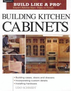 BUILD LIKE A PRO: BUILDING KITCHEN CABINETS