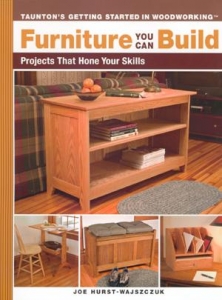GETTING STARTED IN WOODWORKING: FURNITURE YOU CAN BUILD