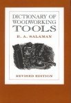DICTIONARY OF WOODWORKING TOOLS 1700-1970