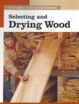 NEW BEST OF FWW: SELECTING AND DRYING WOOD